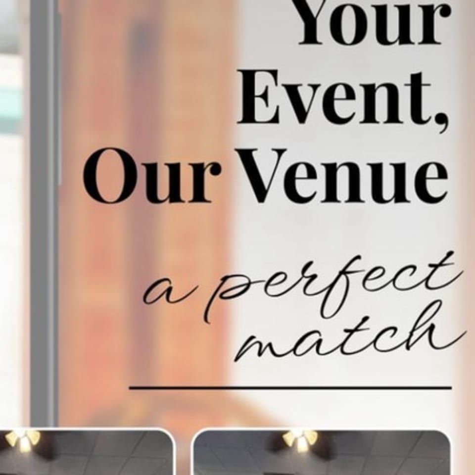 Text overlay on a blurred background reads "Your Event, Our Venue, a perfect match".